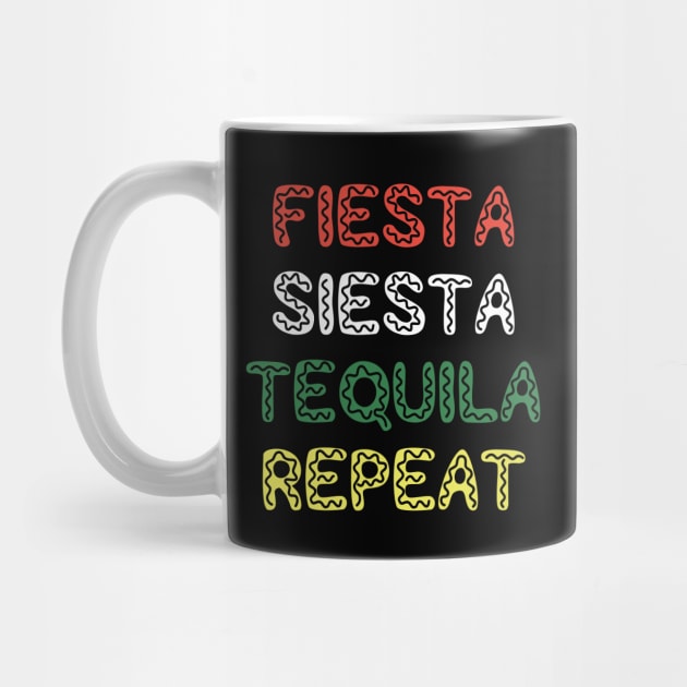 Fiesta Siesta Tequila Repeat by CoastalDesignStudios